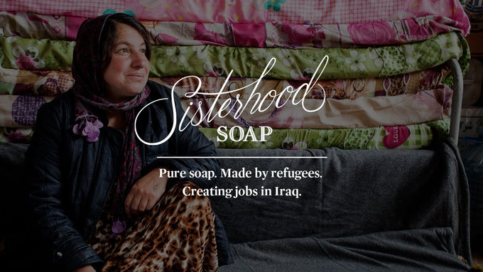 Sisterhood Soap: Support the global sisterhood