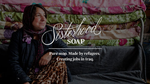 Sisterhood Soap: Support the global sisterhood