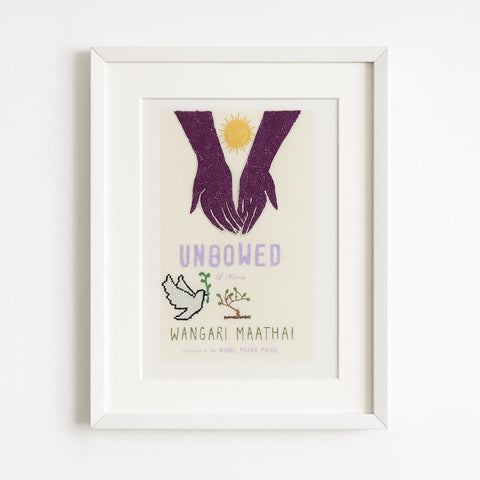 Hand-Embroidered “Unbowed: Wangari Maathai Tribute” Art – Celebrating Peace & Resilience | Original & Fine Art Print Available